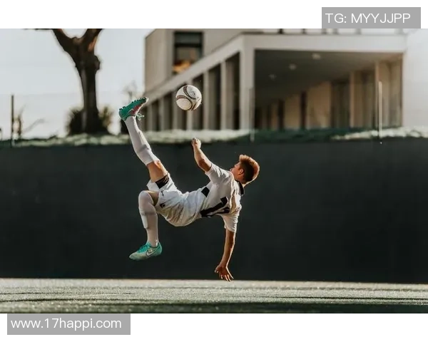 足球明星经典进球瞬间解析与技巧分享让你领略足球魅力